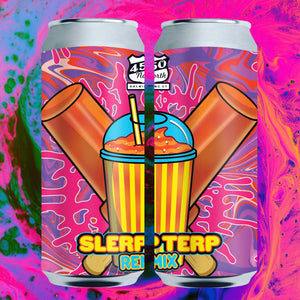 Slerp Terp Remix Slushy XXL